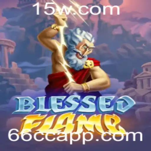 Descubra a Emoção de BlessedFlame: Um Novo Mundo de Aventura